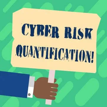 Handwriting text Cyber Risk Quantification. Concept meaning maintain an Illustration