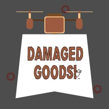 Handwriting text Damaged Goods. Concept meaning Products or commodities that are Illustrazione stock