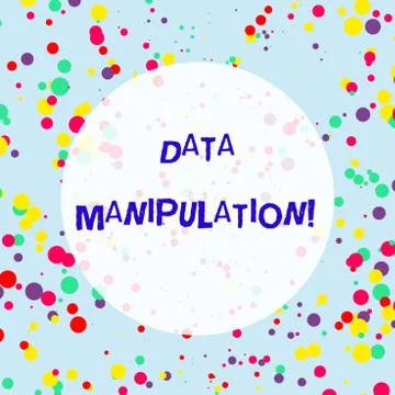 Handwriting text Data Manipulation. Concept meaning the process of changing data Illustration