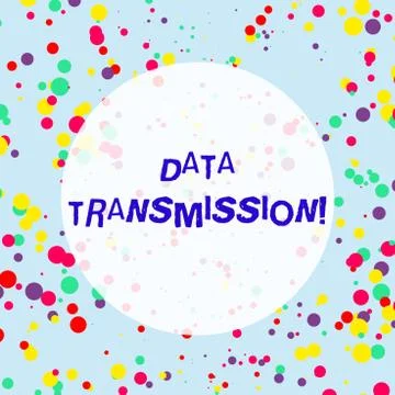 Handwriting text Data Transmission. Concept meaning sending data electronical Illustrazione stock