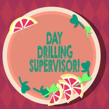Handwriting text Day Drilling Supervisor. Concept meaning In charge of the drill Ilustración de archivo
