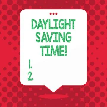 Handwriting text Daylight Saving Time. Concept meaning advancing clocks during Stock Illustration