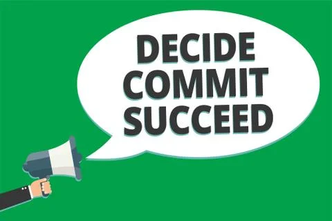 Handwriting text Decide Commit Succeed. Concept meaning achieving goal comes  스톡 일러스트