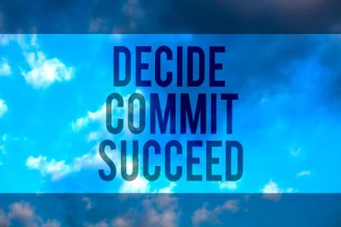 Handwriting text Decide Commit Succeed. Concept meaning achieving goal comes  스톡 일러스트