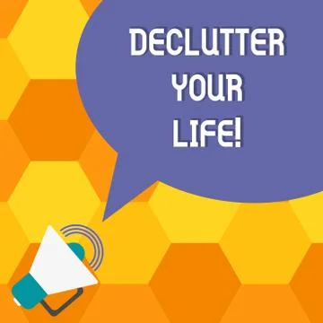 Handwriting text Declutter Your Life. Concept meaning remove unnecessary items Stock Illustration
