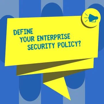 Handwriting text Define Your Enterprise Security Policy. Concept meaning Illustrazione stock