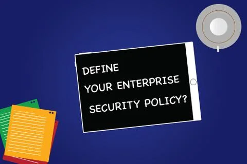 Handwriting text Define Your Enterprise Security Policy. Concept meaning Illustrazione stock