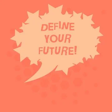 Handwriting text Define Your Future. Concept meaning events actions that will Illustrazione stock