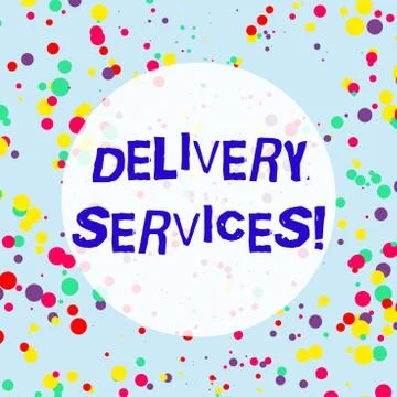 Handwriting text Delivery Services. Concept meaning the transport of items be 스톡 일러스트