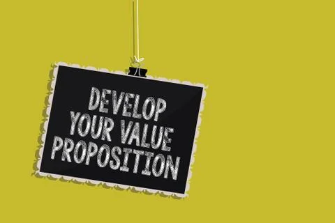 Handwriting text Develop Your Value Proposition. Concept meaning Prepare Stock Illustration