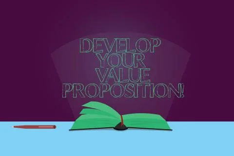 Handwriting text Develop Your Value Proposition. Concept meaning Prepare Stock Illustration