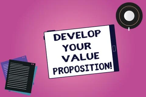Handwriting text Develop Your Value Proposition. Concept meaning Prepare Stock Illustration