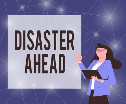Handwriting text Disaster Ahead. Conceptual photo Contingency Planning Stock Illustration
