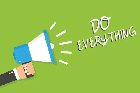 Handwriting text Do Everything. Concept meaning Jack of All Trades Self Esteem Illustrazione stock