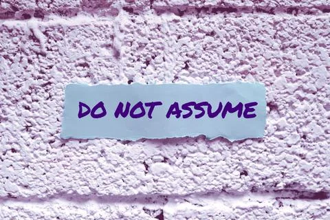 Handwriting text Do Not Assume. Business overview Ask first to avoid 库存照片