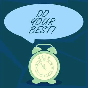Handwriting text Do Your Best. Concept meaning Encouragement for a high effort Illustrazione stock