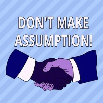 Handwriting text Don T Make Assumption. Concept meaning something that you Stock Illustration