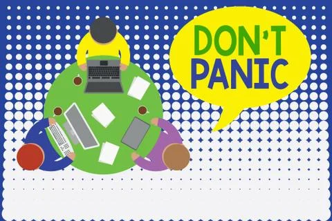 Handwriting text Don T Panic. Concept meaning sudden strong feeling of fear Stock Illustration