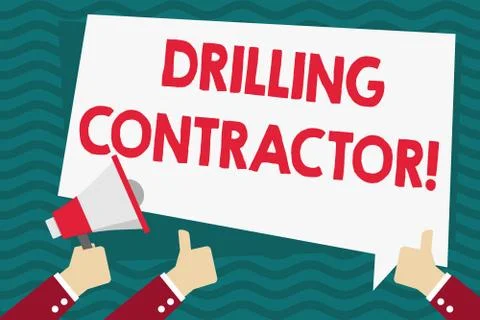 Handwriting text Drilling Contractor. Concept meaning contract their services Ilustración de archivo