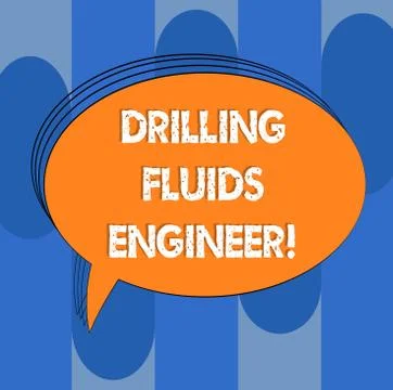 Handwriting text Drilling Fluids Engineer. Concept meaning A demonstrating in 스톡 일러스트