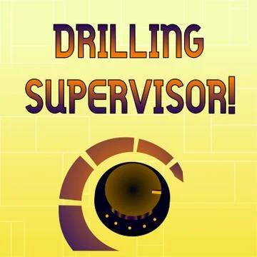 Handwriting text Drilling Supervisor. Concept meaning in charge of commercial Stockillustratie