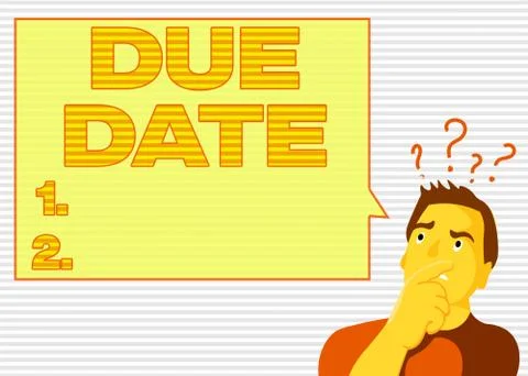 Handwriting text Due Date. Concept meaning the day or date by which something is Stock Illustration