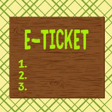 Handwriting text E Ticket. Concept meaning Digital ticket that is as valid as a Stock Illustration