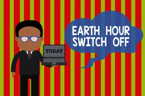 Handwriting text Earth Hour Switch Off. Concept meaning The Lights Out Event Stock Illustration
