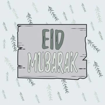 Handwriting text Eid Mubarak. Concept meaning traditional Muslim greeting Stock Illustration