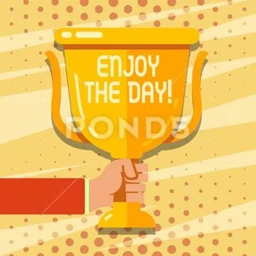 Handwriting text Enjoy The Day. Concept meaning Enjoyment Happy Lifestyle Stock Illustration