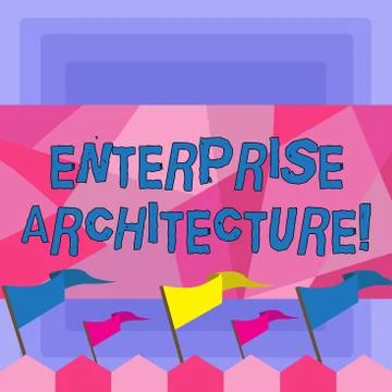 Handwriting text Enterprise Architecture. Concept meaning practice for conduc Stock Illustration