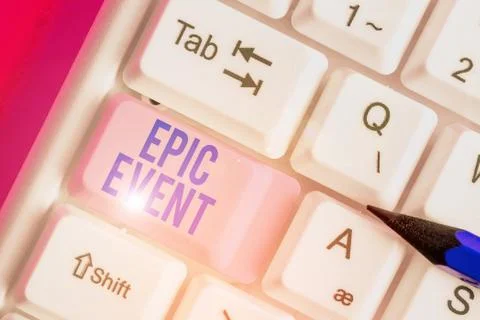 Handwriting text Epic Event. Concept meaning pertaining to a long poetic Foto stock