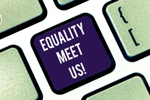Handwriting text Equality Meet Us. Concept meaning ensuring that every Stock Photos