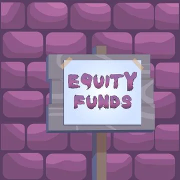 Handwriting text Equity Funds. Concept meaning type of mutual fund that buys Stock Illustration