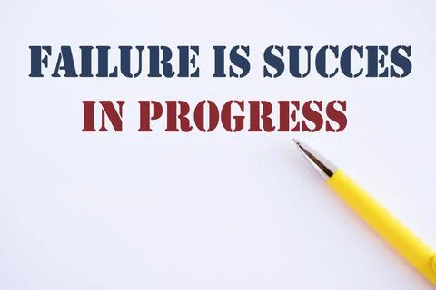 Handwriting text Failure Is Success In Progress. Concept meaning You have to Stock Photos