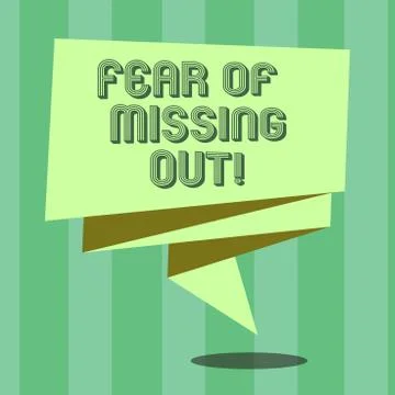 Handwriting text Fear Of Missing Out. Concept meaning Afraid of losing something Stock Illustration