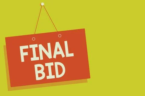Handwriting text Final Bid. Concept meaning The decided cost of an item which is Illustration