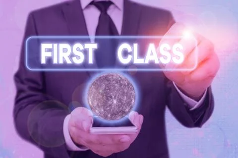 Handwriting text First Class. Concept meaning the most expensive and most Fotos de archivo