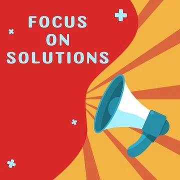 Handwriting text Focus On Solutions. Word for powerful practical way to achieve Stock Illustration