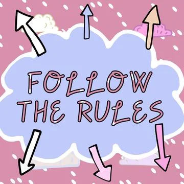 Handwriting text Follow The Rulesorder someone stick to certain place country Illustration