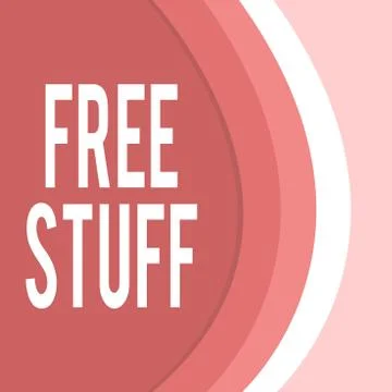Handwriting text Free Stuff. Concept meaning Any thing that you can have in a Illustrazione stock