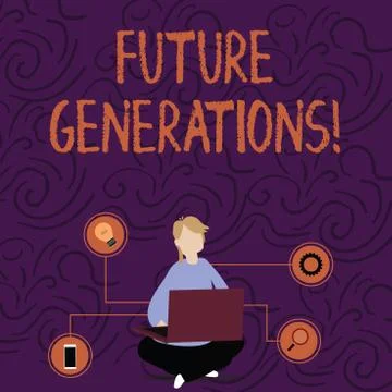 Handwriting text Future Generations. Concept meaning generations to come after Illustrazione stock