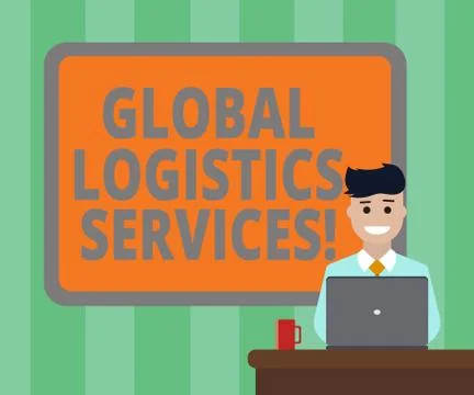 Handwriting text Global Logistics Services. Concept meaning Connects critical Illustrazione stock
