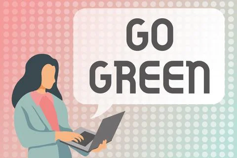 Handwriting text Go Green. Conceptual photo making more environmentally friendly Stock Illustration