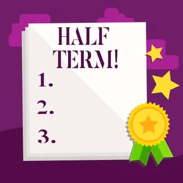 Handwriting text Half Term. Concept meaning Short holiday in the middle of the Stock Illustration