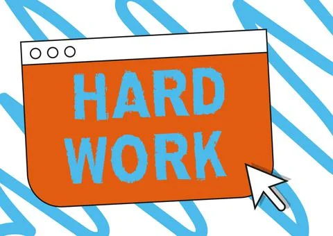 Handwriting text Hard Work. Business concept always putting a lot of effort and Stock Illustration