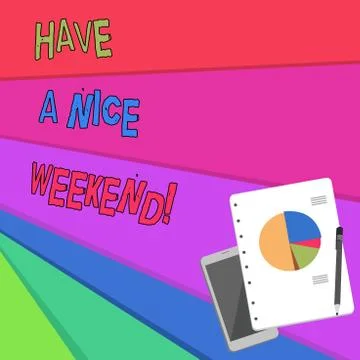 Handwriting text Have A Nice Weekend. Concept meaning wishing someone that Stock-Illustration