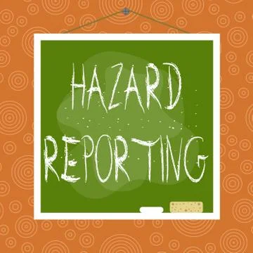 Handwriting text Hazard Reporting. Concept meaning account or statement Stock Illustration