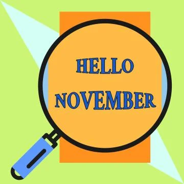 Handwriting text Hello November. Concept meaning Welcome the eleventh month of Stock Illustration