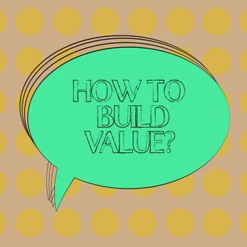 Handwriting text How To Build Valuequestion. Concept meaning Strategies for 스톡 일러스트